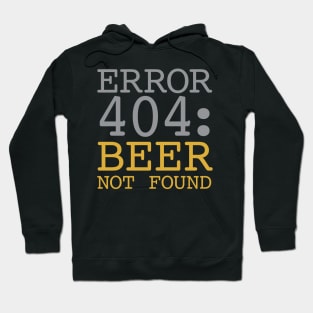 Error 404 Beer Not Found Hoodie